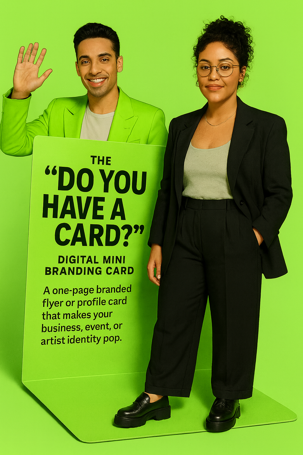 The “Do You Have A Card?” – Mini Branding Card